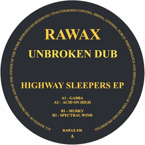 Unbroken Dub - Highway Sleepers EP [RAWAX030]